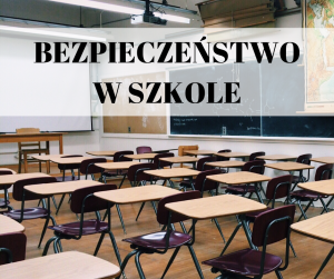 Bezpieczeństwo w szkole